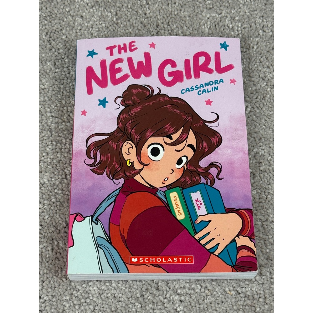 The New Girl Graphic Novel by Cassandra Calin Scholastic Paperback First Edition